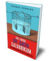 Das große Dr. Galva Galvanikum - Das Praktikumsbuch